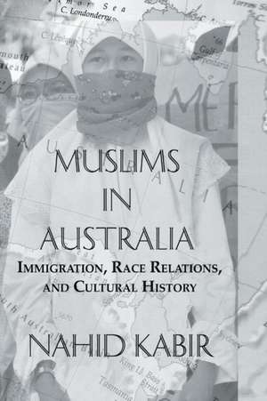 Muslims In Australia de Nahid Kabir