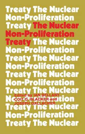 The Nuclear Non-proliferation Treaty de Ian Bellany