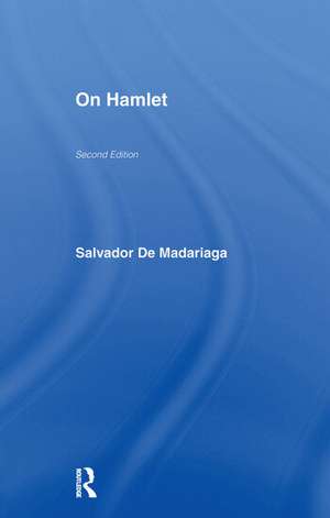 On Hamlet de Salvador Madariaga