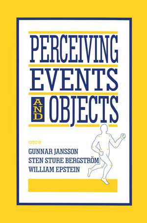 Perceiving Events and Objects de Gunnar Jansson