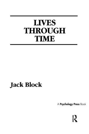 Lives Through Time de J. Block