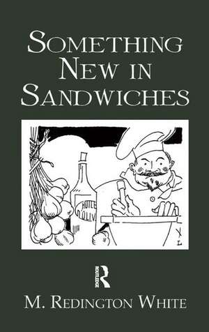 Something New In Sandwiches de White