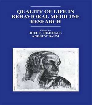 Quality of Life in Behavioral Medicine Research de Joel E. Dimsdale