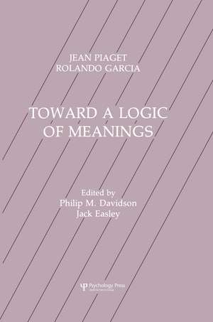 Toward A Logic of Meanings de Jean Piaget