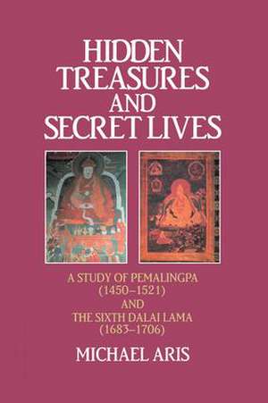 Hidden Treasures and Secret Lives: A Study of Pemalingpa (1450-1521) and The Sixth Dalai Lama (1683-1706) de Michael Aris