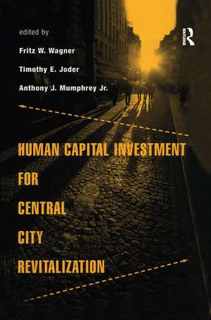 Human Capital Investment for Central City Revitalization de Fritz Wagner