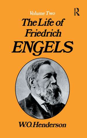 Friedrich Engels: Volume 2 de W. O. Henderson