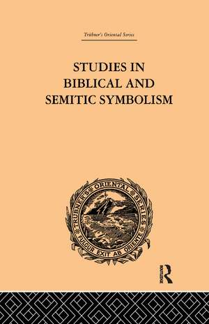 Studies in Biblical and Semitic Symbolism de Maurice H. Farbridge