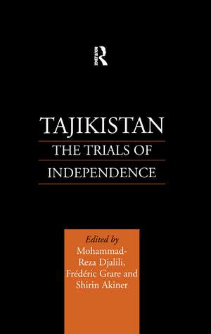 Tajikistan: The Trials of Independence de Shirin Akiner