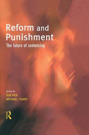 Reform and Punishment de Sue Rex