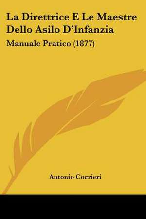 La Direttrice E Le Maestre Dello Asilo D'Infanzia de Antonio Corrieri