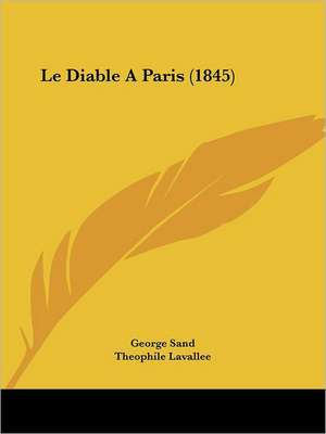 Le Diable a Paris (1845) de George Sand