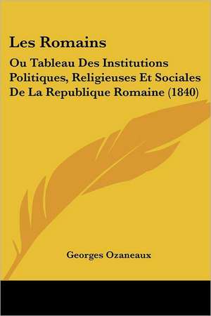 Les Romains de Georges Ozaneaux