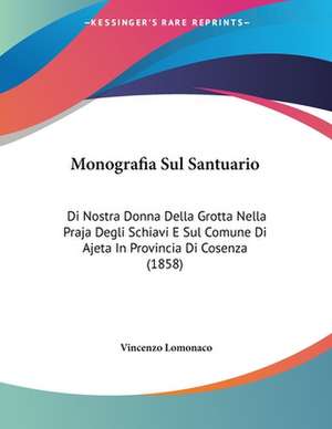 Monografia Sul Santuario de Vincenzo Lomonaco