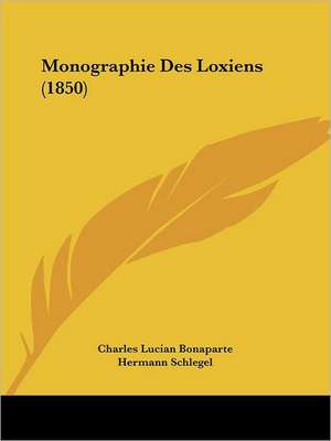 Monographie Des Loxiens (1850) de Charles Lucian Bonaparte