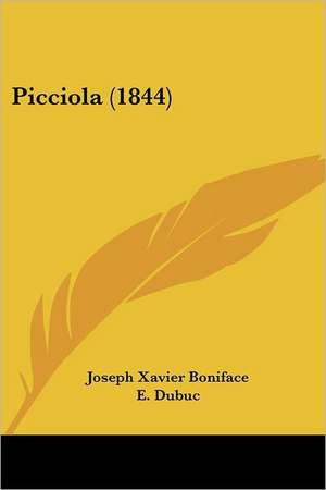 Picciola (1844) de Joseph Xavier Boniface