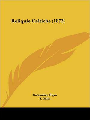 Reliquie Celtiche (1872) de Costantino Nigra