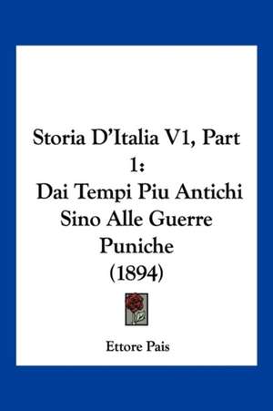 Storia D'Italia V1, Part 1 de Ettore Pais