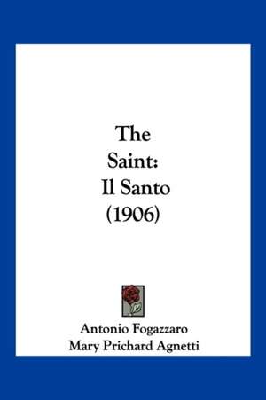 The Saint de Antonio Fogazzaro