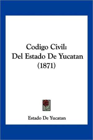 Codigo Civil de Estado De Yucatan