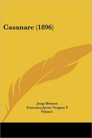Casanare (1896) de Jorge Brisson