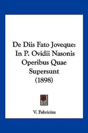 De Diis Fato Joveque de V. Fabricius