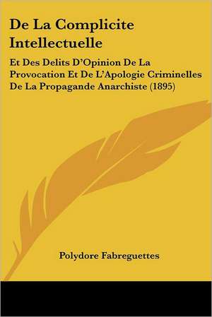 De La Complicite Intellectuelle de Polydore Fabreguettes