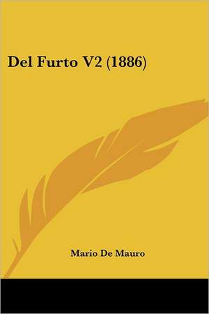 Del Furto V2 (1886) de Mario De Mauro