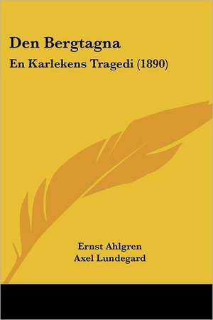 Den Bergtagna de Ernst Ahlgren