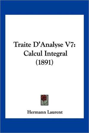 Traite D'Analyse V7 de Hermann Laurent