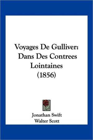 Voyages de Gulliver de Jonathan Swift