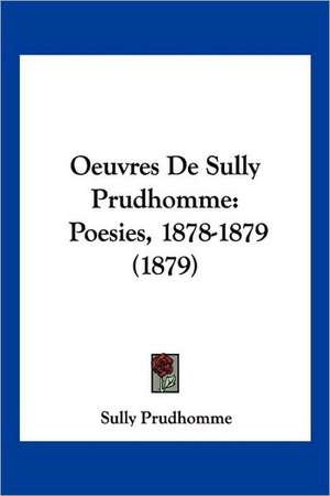 Oeuvres De Sully Prudhomme de Sully Prudhomme