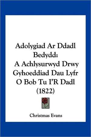 Adolygiad Ar Ddadl Bedydd de Christmas Evans