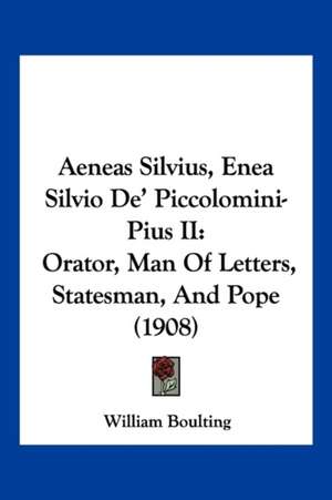 Aeneas Silvius, Enea Silvio De' Piccolomini-Pius II de William Boulting