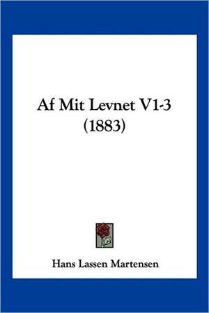 Af Mit Levnet V1-3 (1883) de Hans Lassen Martensen