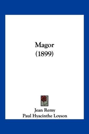 Magor (1899) de Jean Remy