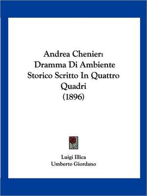 Andrea Chenier de Luigi Illica