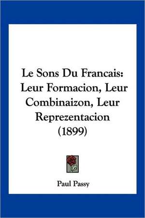 Le Sons Du Francais de Paul Passy