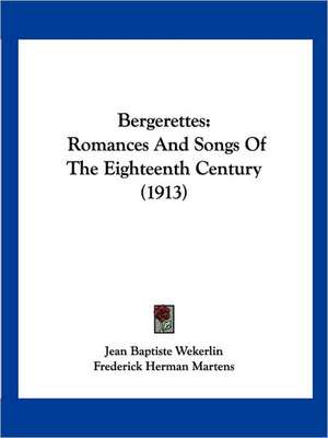 Bergerettes de Jean Baptiste Wekerlin