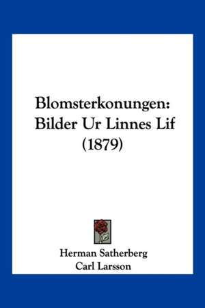 Blomsterkonungen de Herman Satherberg