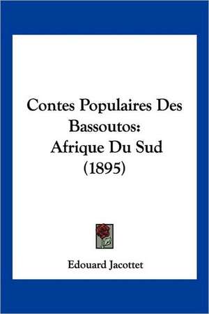 Contes Populaires Des Bassoutos