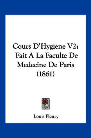 Cours D'Hygiene V2 de Louis Fleury