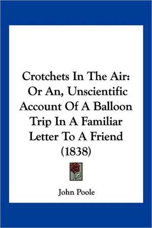 Crotchets In The Air de John Poole