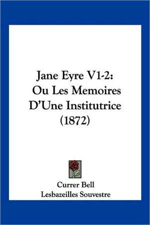 Jane Eyre V1-2 de Currer Bell