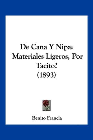 De Cana Y Nipa de Benito Francia