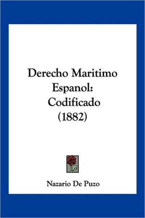 Derecho Maritimo Espanol de Nazario De Puzo