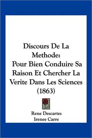 Discours De La Methode de Rene Descartes