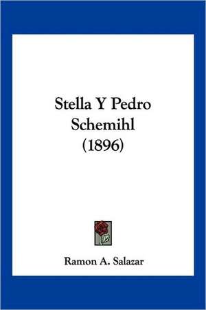 Stella Y Pedro Schemihl (1896) de Ramon A. Salazar