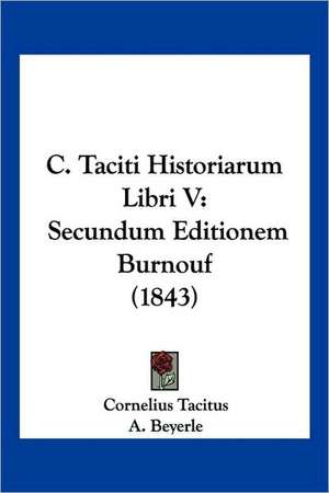 C. Taciti Historiarum Libri V de Cornelius Tacitus