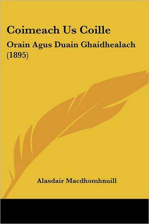 Coimeach Us Coille de Alasdair Macdhomhnuill